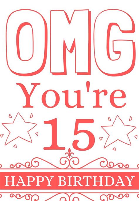 8 Wonderful Printable Birthday Cards For 15 Year Olds Free