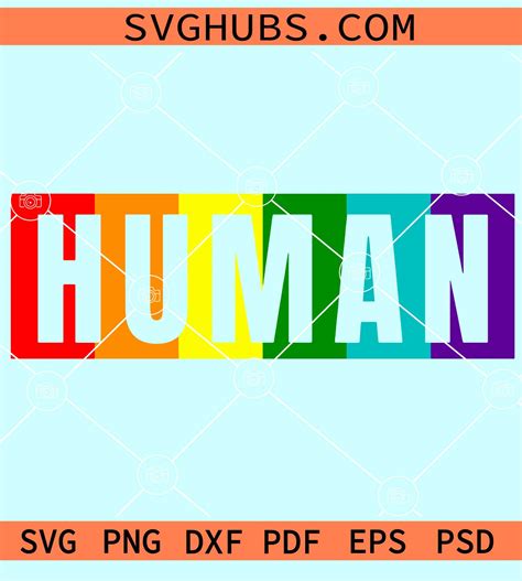 Human LGBT Svg Lgbt Svg Pride Svg Rainbow Svg LGBT Human Rights SVG Files Gay Pride Shirt Svg