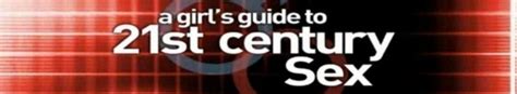 A Girls Guide To 21st Century Sex Season 1 Episode 1 Subtitles My