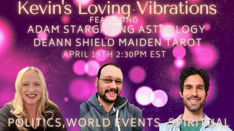 Feat Adam Stargazing Astrology And Deann Shield Maiden Jan 6th And