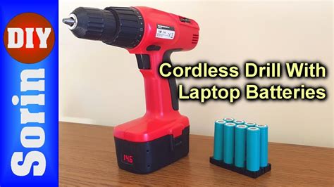 Cordless Drill Conversion With Laptop Batteries Youtube