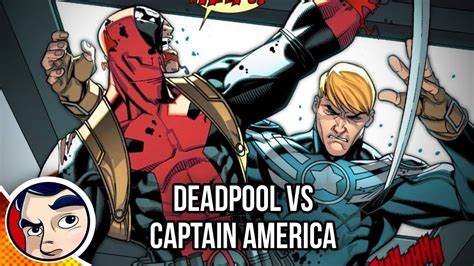 Deadpool Vs Captain America Complete Story Comicstorian Youtube