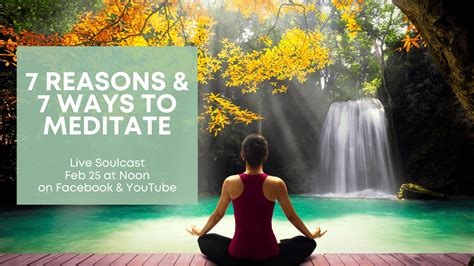 reasons and ways to meditate benefits of mindfulness meditation