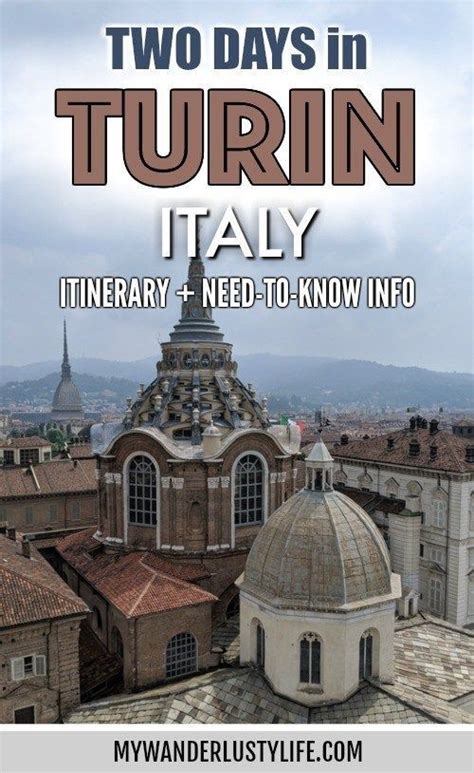 2 Days In Turin Italy Itinerary Need To Know Info Turin Italy