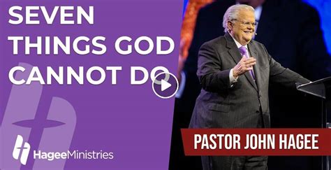 Watch John Hagee Sunday Sermon Seven Things God Cannot Do