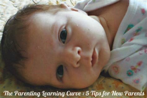 The Parenting Learning Curve - 5 Tips for New Parents