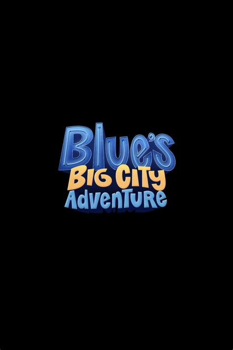 Blues Big City Adventure 2022 Posters — The Movie Database Tmdb