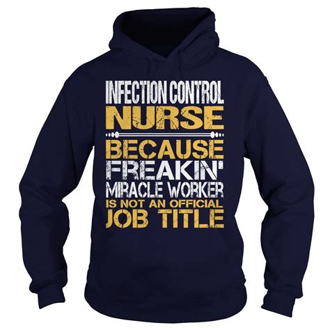 Awesome Tee For Infection Control Nurse T Shirts Hoodies Get It