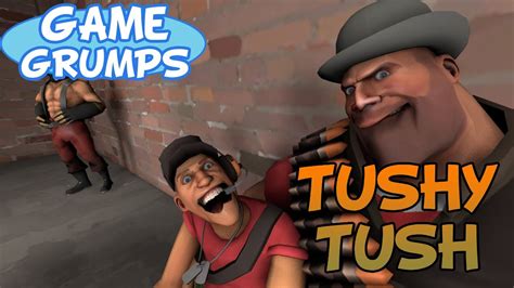 Game Grumps Animated Tushy Tush Youtube