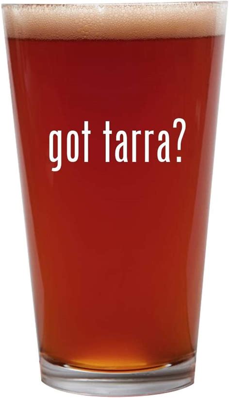 Got Tarra 16oz Beer Pint Glass Cup Beer Glasses