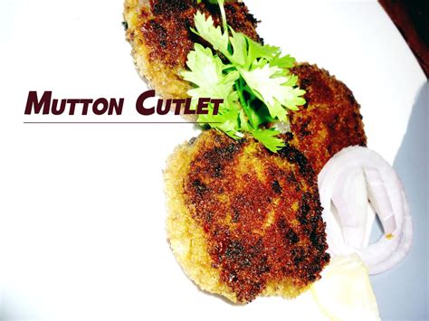 Quick Easy Recipes To Try At Home Mutton Cutlet Recipe