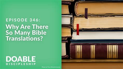 Episode 346 Why Are There So Many Bible Translations Youtube