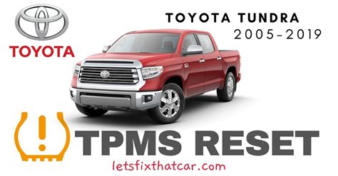 2007 Toyota Tundra Tire Pressure Sensor Reset - Toyota Tundra Wall