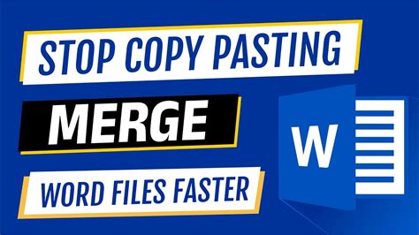 Stop Copy Pasting Merge Word Files Faster Youtube