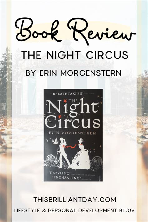 The Night Circus By Erin Morgenstern Book Review No Spoilers