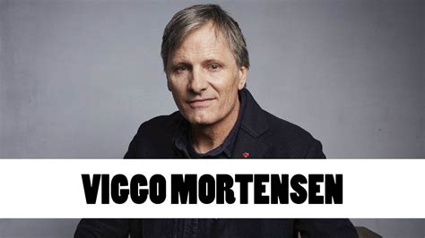 10 Things You Didnt Know About Viggo Mortensen Star Fun Facts Youtube