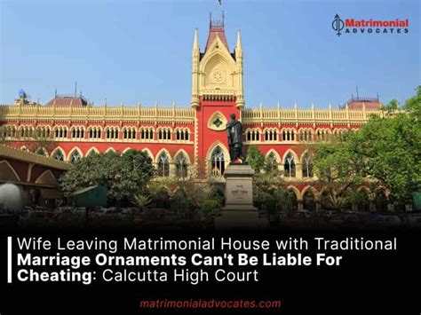 Wife Leaving Matrimonial House With Traditional Marriage Ornaments Can T Be Liable For Cheating