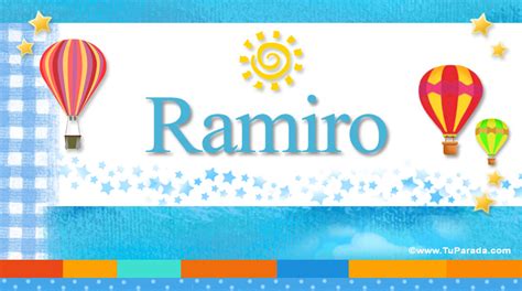 Nombre Ramiro Significado Y Origen Del Nombre Ramiro