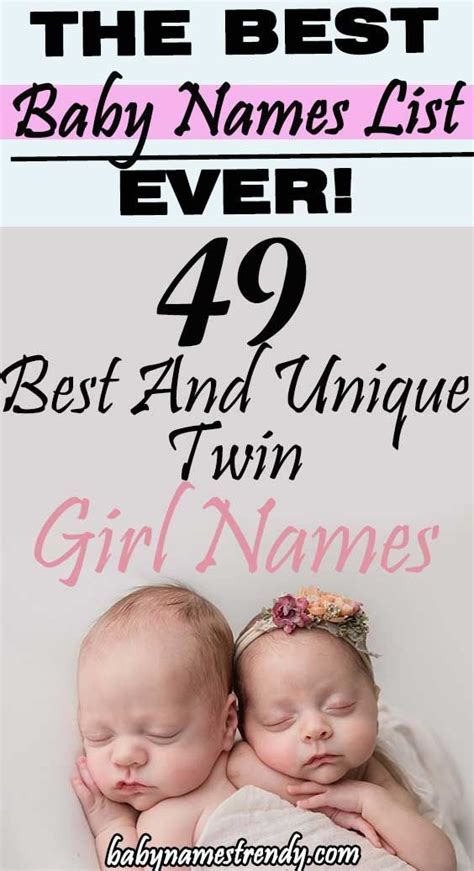 49 Best And Unique Twin Baby Girl Names With Meanings Twin Baby Girl