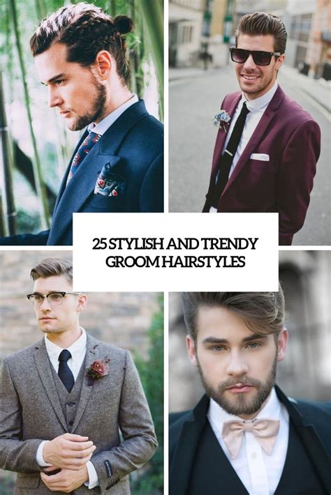 Stylish And Trendy Groom Hairstyles For 2019 Menshair Groomshair