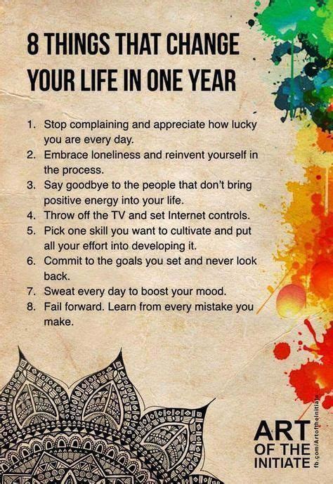 8 Things That Change Your Life In One Year Inspirational Quotes Life