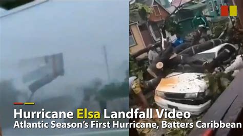 Hurricane Elsa Landfall Video Elsa Atlantic Seasons First Hurricane
