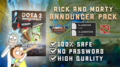 Mobile Legends Dota 2 Rick And Morty Announcer Pack Updated No