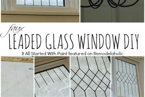 How To Diy Faux Leaded Glass Windows Remodelaholic Leaded Glass