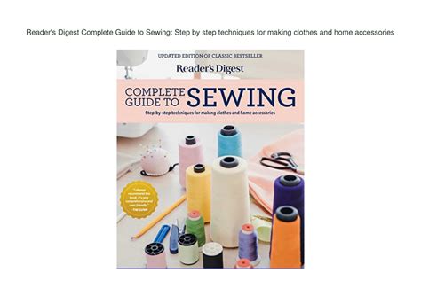 Ppt Read Download Readers Digest Complete Guide To Sewing Step By