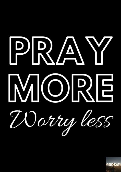 Pray More Worry Less Pray More Worry Less Prayer Scriptures Pray