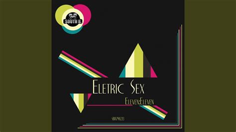 Electric Sex Youtube
