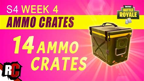 Fortnite Fast Ammo Crate Locations Week 4 Challenge Farming Ammo