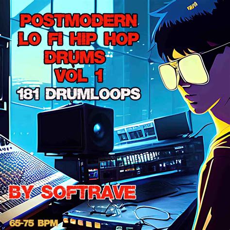Postmodern Lo Fi Hip Hop Drums Vol 1 Sample Library By Softrave