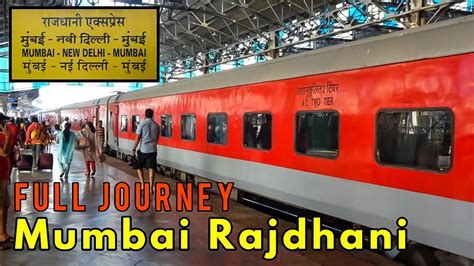 mumbai to new delhi rajdhani express a complete journey indian railways youtube