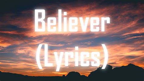 Believer Lyrics Imagine Dragons Youtube