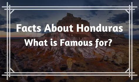 Funny Cool Interesting Facts About Honduras For Known