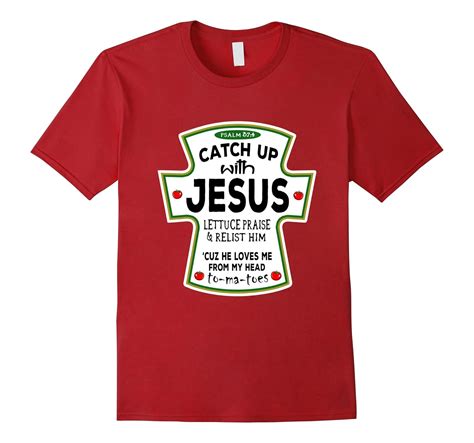 Catch Up With Jesus Christian T Shirt Blessed Jesus Tee Cl Colamaga