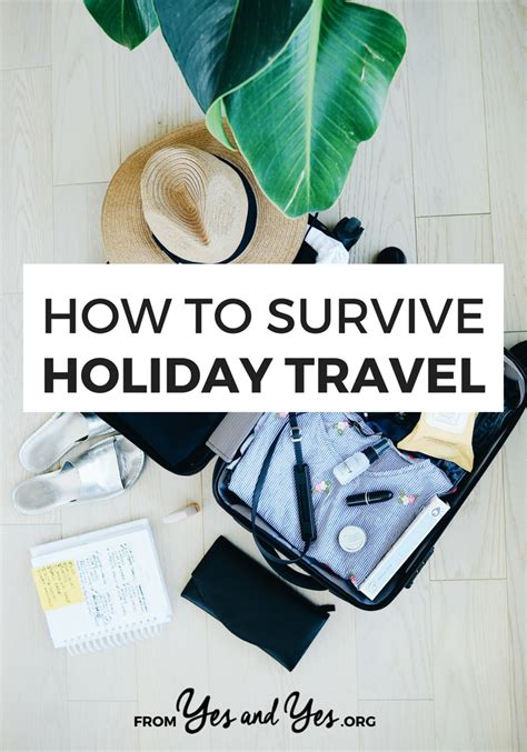 How To Survive Holiday Travel Holiday Travel Hot Travel Travel Survival