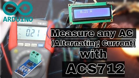 Measure Any Ac Current Up To 30a With Acs712 And Arduino Youtube