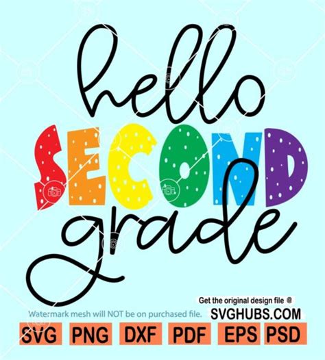 Hello Second Grade Svg 2nd Grade Svg Back To School Svg First Day Of