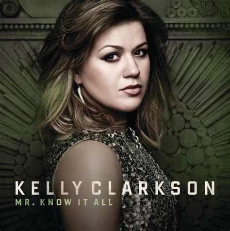 Mr Know It All Single By Kelly Clarkson Spotify
