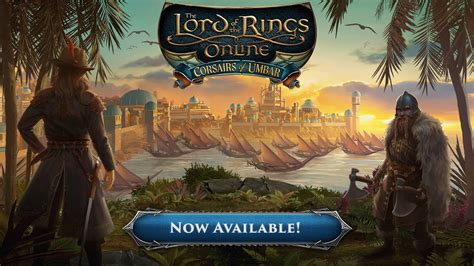 Corsairs Of Umbar Launch Trailer The Lord Of The Rings Online Youtube