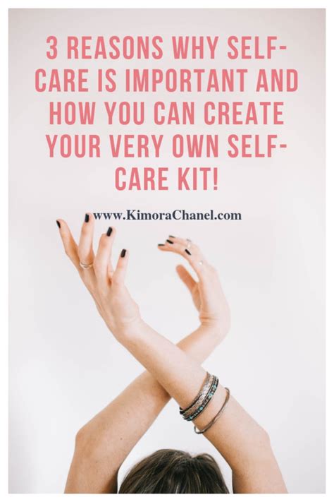 3 Reasons Why Self Care Is Important And How You Can Create Your Very