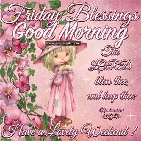 May the lord, increase your faith and hope. Friday Blessings, Good Morning, Have A Lovely Weekend ...