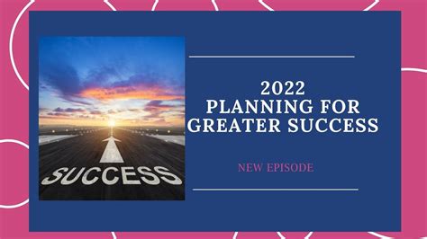 2022 Planning For Success Youtube