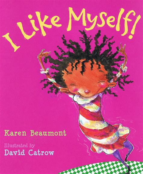 Little Library of Rescued Books: I Like Myself by Karen Beaumont and ...
