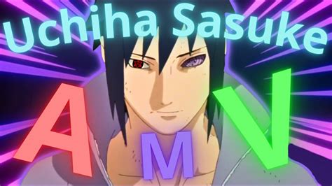 Uchiha Sasuke Amv Courtesy Call Youtube