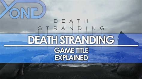 Clifford was temporarily residing in a bridges facility while his wife was on life support. Death Stranding - Game Title Explained - YouTube