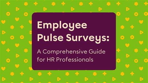 The Employee Pulse Survey A Comprehensive Guide For Hr Professionals