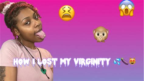 Storytime Alert How I Lost My Virginity 🥴🍆💦 Youtube